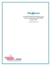 Curtiss-Wright FibreXtreme SL100 Hardware Reference Manual
