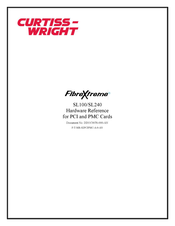 Curtiss-Wright FibreXtreme SL100 Hardware Reference Manual