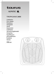 Taurus Alpatec TROPICANO 2400 Manual