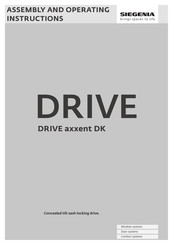 Siegenia DRIVE axxent DK Assembly And Operating Instructions Manual
