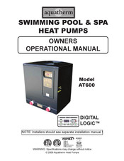aquatherm AT600 Owner Operational Manual