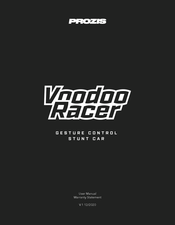PROZIS Voodoo Racer User Manual Warranty Statement