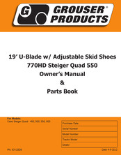 Grouser Products 770HD Steiger Quad 550 Owner's Manual And Parts Book