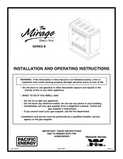 Pacific energy The Mirage Direct Vent Installation And Operating Instructions Manual