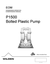 Dover PSG Wilden PRO-FLO P1500 Engineering Operation & Maintenance Manual