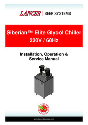 lancer Siberian Elite Series Installation, Operation & Service Manual