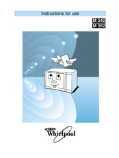 Whirlpool M 562 Instructions For Use Manual