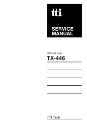 tti Tech TX-446 Service Manual