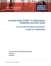 Iron Bow Vidyo CLINiC Installation And User Manual