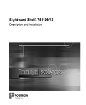 Positron Teleline Isolator 751109/13 Description And Installation