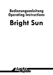 Lucky Reptile Bright Sun Operating Instructions Manual