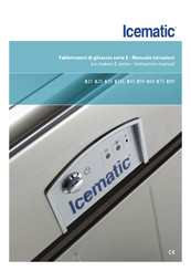 Icematic E Series Instruction Manual