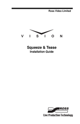 Ross Vision Squeeze & Tease Installation Manual