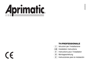 Aprimatic T4 Installation Instructions Manual