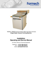 Formech FM660 Installation, Operating And Service Manual