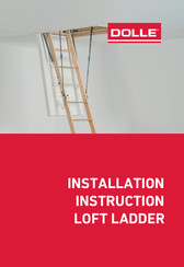 Dolle LOFT LADDER Installation Instruction