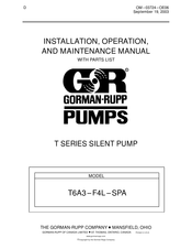 GORMAN-RUPP PUMPS T6A3-F4L-SPA Installation, Operation And Maintenance Manual