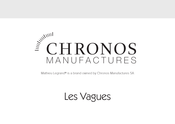 Chronos Manufactures Mathieu Legrand Les Vagues Instruction Manual