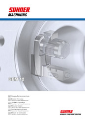Suhner Machining GEM 12 Technical Document