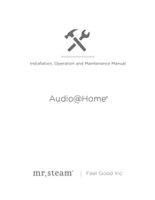 Sussman mr.steam Audio@Home Installation, Operation And Maintenance Manual