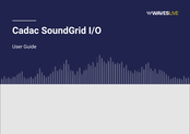 Waves LIVE Cadac SoundGrid I/O User Manual