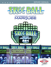 Bay-Tek SKEE BALL MARQUEE Service Manual