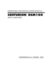 Giddings & Lewis CENTURION DSM100 Hardware And Installation Manual