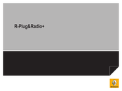 Renault R-Plug&Radio+ Manual