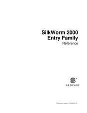 Brocade Communications Systems SilkWorm 2000 Reference