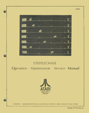 Atari STEEPLECHASE Operation, Maintenance & Service Manual