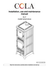 Cola ELY Installation, Use And Maintenance Manual