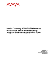 Avaya Media Gateway 1000E PRI Installation And Commissioning Manual