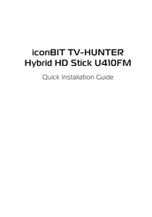 IconBiT TV-HUNTER Hybrid HD Stick U410FM Quick Installation Manual