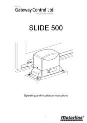 Motorline professional Gateway Control SLIDE 500 Operating And Installation Instructions