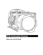 Gates Underwater Products PF4K Setup, Use And Care Manual