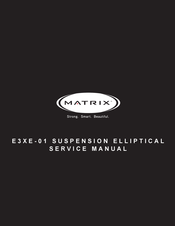Matrix E3XE - 01 Service Manual