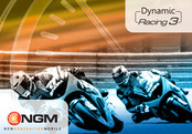 NGM dynamic racing 3 Quick Manual