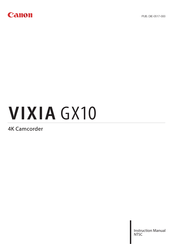 Canon VIXIA GX10 Instruction Manual
