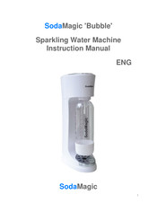 SodaMagic Bubble Instruction Manual