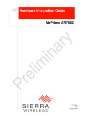 Sierra Wireless AirPrime AR7582 Hardware Integration Manual