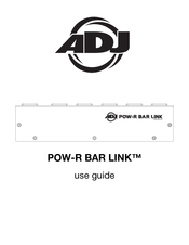 ADJ POW-R BAR LINK Use Manual