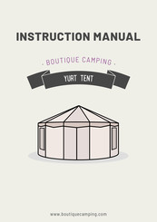 Boutique Camping YURT Instruction Manual