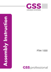 Gss PTIM 1000 Assembly Instruction Manual