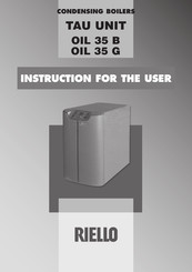 Riello TAU UNIT OIL 35 B Instructions For The User