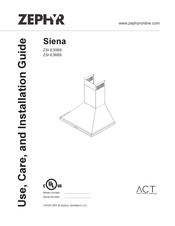 Zephyr Siena Use, Care And Installation Manual