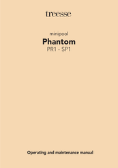 treesse Phantom PR1 Operating And Maintenance Manual