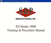 S.D.P. EZ Hauler 3000 Training & Procedure Manual