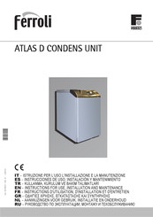 Ferroli ATLAS D CONDENS UNIT Instructions For Use, Installation And Maintenance