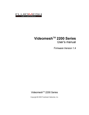 Fluidmesh Videomesh 2200 Series User Manual