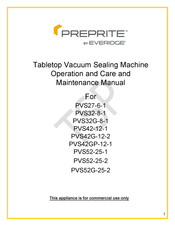 Everidge PrepRite PVS52-25-1 Operation And Care And Maintenance Manual